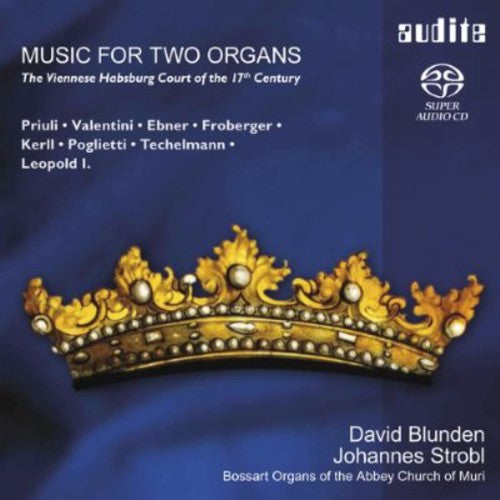 Priuli / Blunden / Strobl - Music For Two Organs - Super Audio CD