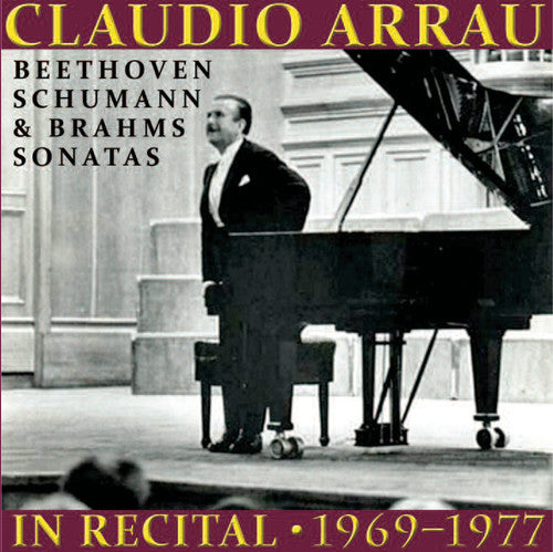 Beethoven / Arrau - Claudio Arrau In Recital 1969-1977 - Music CD