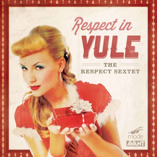 Respect Sextet - Respect In Yule - Music CD