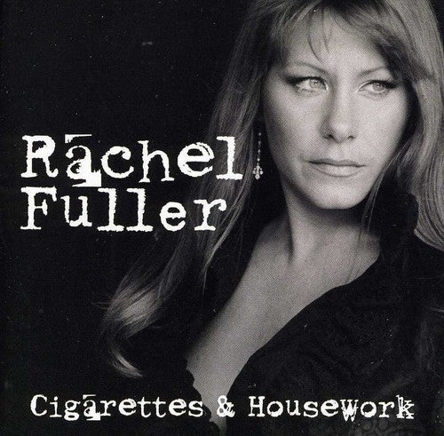 Fuller,rachel - Cigarettes & Housework ( B&n Exclusive ) - Music CD