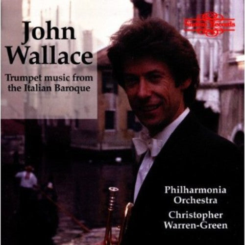the album cover for Trumpet / Philharm Orch / Wallace - Italian Baroque Trumpet WKS