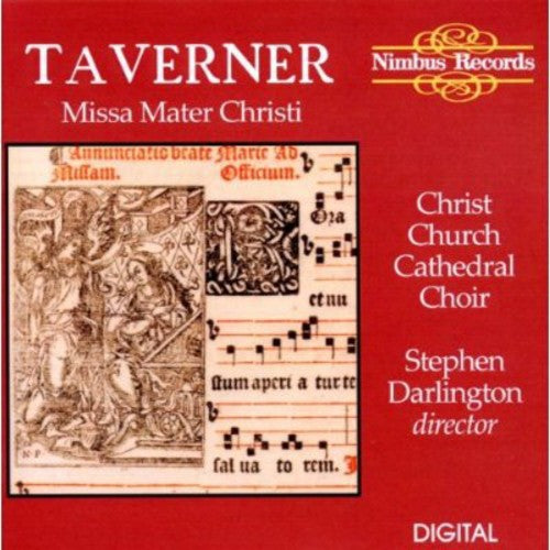 Taverner (christ Church Cathedral Choir) - Missa Mater Christi/2 Antiphons - Music CD