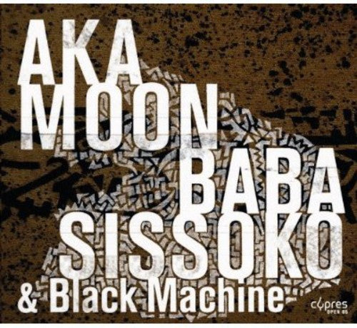 Aka Moon / Baba Sissoko - Black Machine - Music CD
