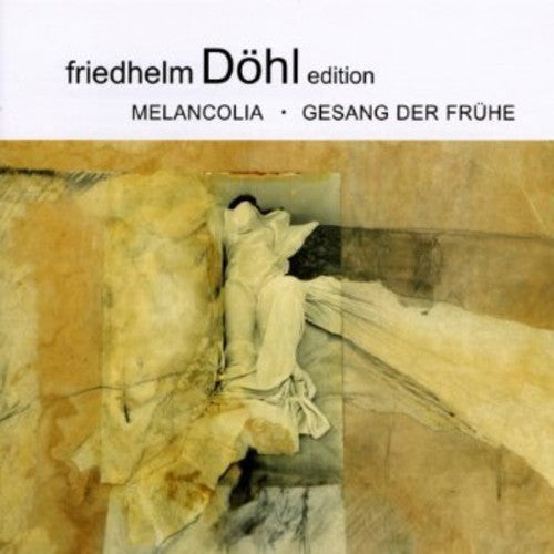 the album cover for Dohl / Kertesz-Gabry / Cologne Radio Chorus - Melancolia & Gesang Der Fruhe 8