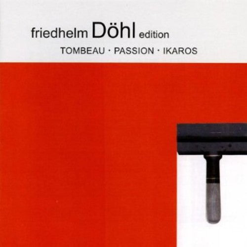 the album cover for Dohl / Basler Sym Orch / Atzmon - Tombeau & Passion & Ikaros 9