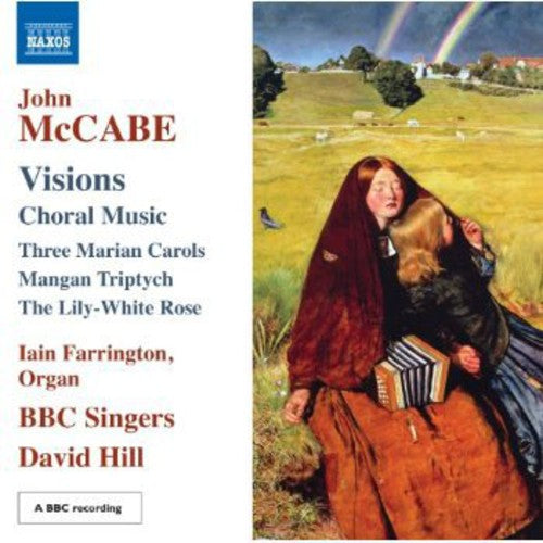 the album cover for BBC Singers - Visions: Choral Music