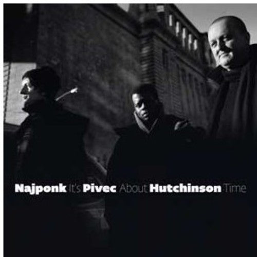 the album cover for Najponk/Pivec/Hutchinson - It's About Time