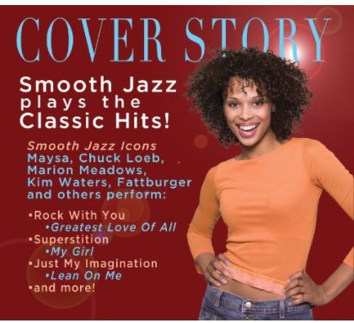 Cover Story: Smooth Jazz Plays Your Favorite / Var - Cover Story: Smooth Jazz Plays Your Favorite / Var - Music CD