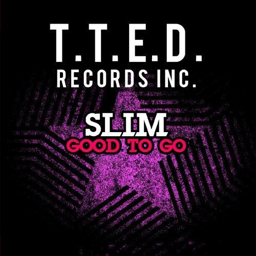 Slim - Good To Go