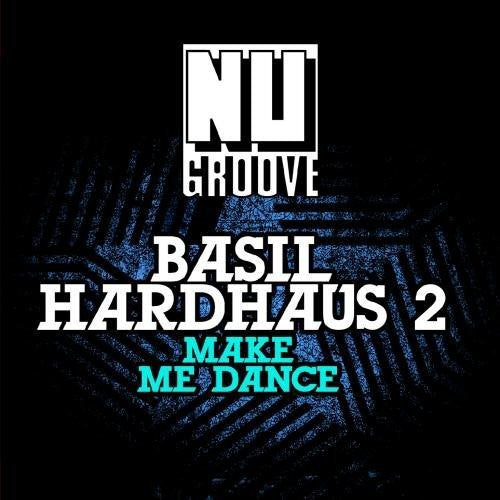 the album cover for Basil Hardhaus 2 - Make Me Dance