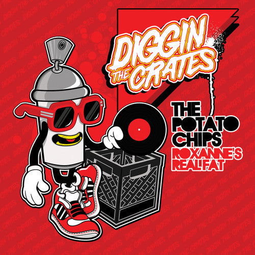 the album cover for Potato Chips - Diggin' the Crates: Roxanne's Real Fat