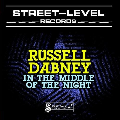 the album cover for Russell Dabney - In the Middle of the Night