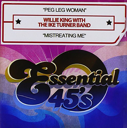 King,willie - Peg Leg Woman / Mistreating Me - Music CD