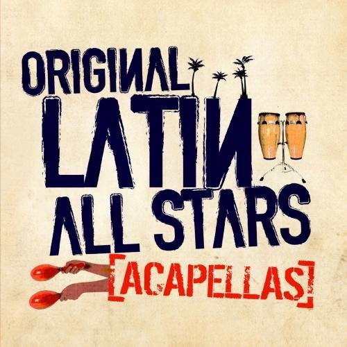 Original Latin All Stars - Acapellas - Music CD
