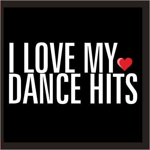 the album cover for I Love My Dance Hits - I Love My Dance Hits / Various