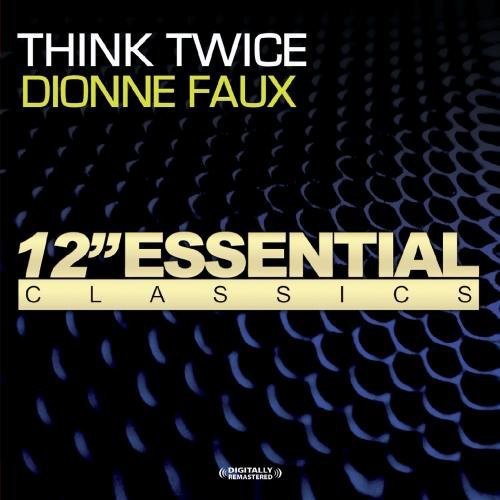 the album cover for Dionne Faux - Think Twice (Mod)