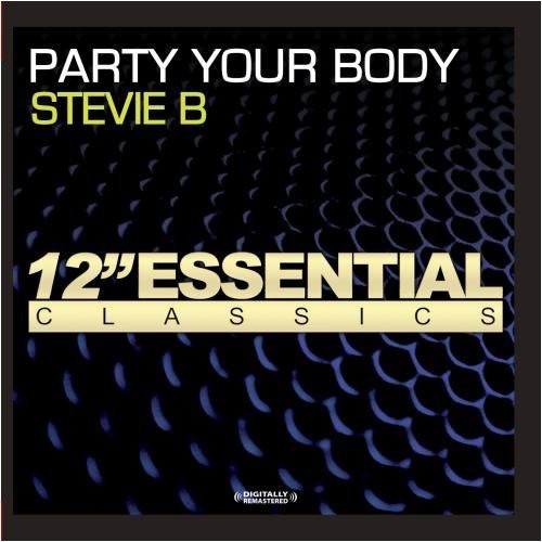 the album cover for Stevie B. - Party Your Body