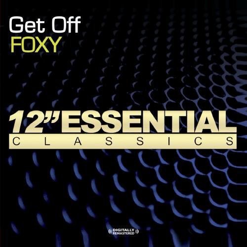 the album cover for Foxy - Get Off