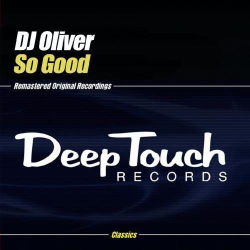 the album cover for DJ Oliver - So Good