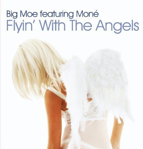 the album cover for Big Moe - Flyin with the Angels