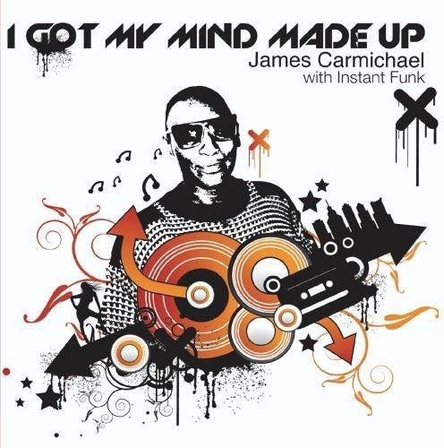 the album cover for James Carmichael - I Got My Mind Made Up
