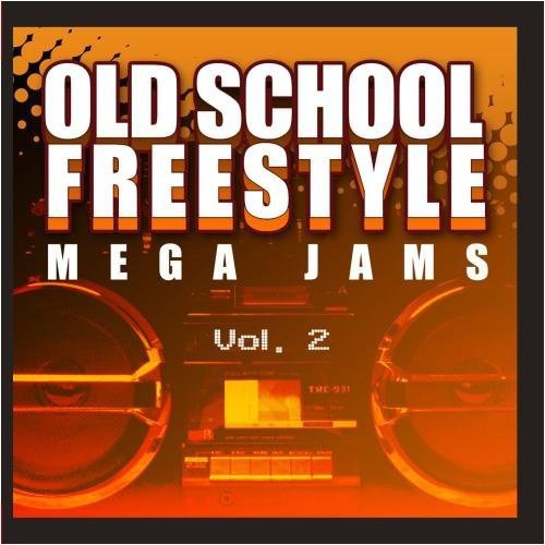 Old School Freestyle Mega Jams 2 / Var - Old School Freestyle Mega Jams 2 / Var - Music CD