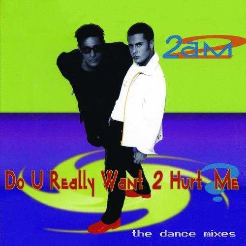 the album cover for 2 AM - Do You Really Want to Hurt Me