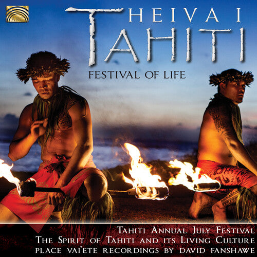 Fanshawe,david - Heiva I Tahiti- Festival Of Life - Music CD