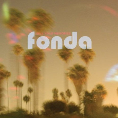 Fonda - Sell Your Memories - Music CD