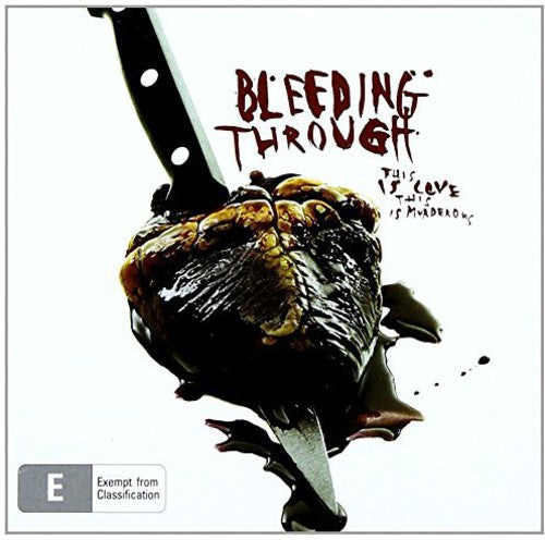 the album cover for Bleeding Through - This Is Love