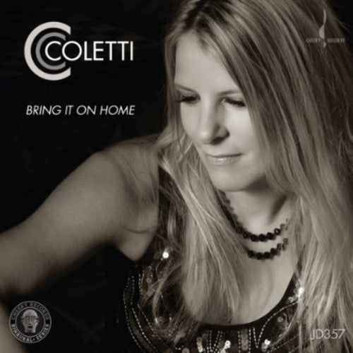 the album cover for Cc Coletti - Bring It on Home