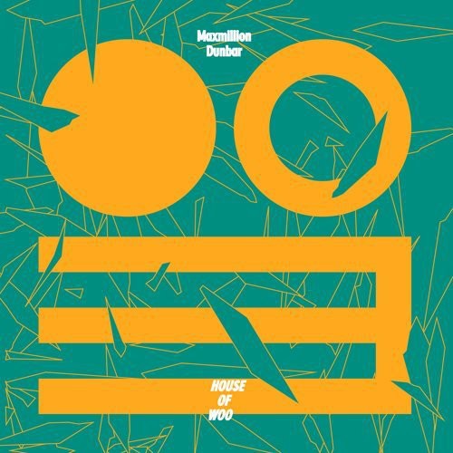 Maxmillion Dunbar - House Of Woo - Music CD