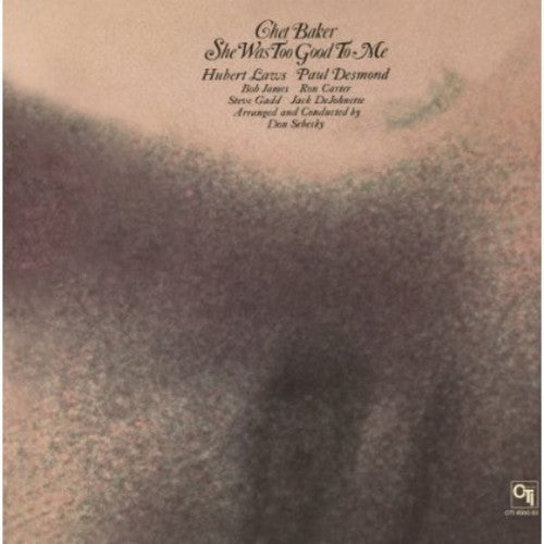 Chet Baker - She Was Too Good to Me Vinyl Record