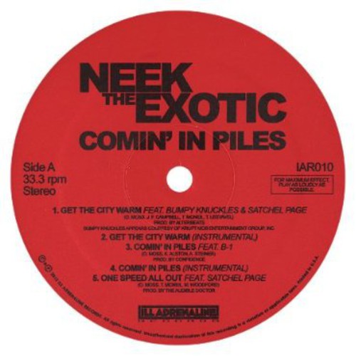 Neek the Exotic - Comin In Piles Vinyl Record