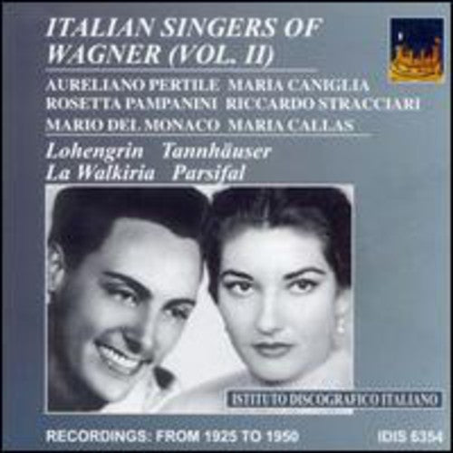 Wagner / Del Monaco / Pertile / Caniglia / Morelli - Italian Singers Of Wagner 2 - Music CD