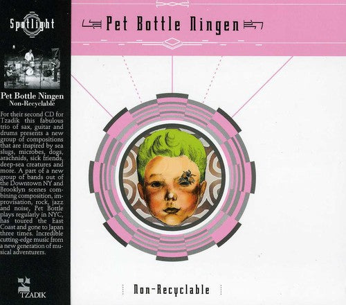 Pet Bottle Ningen - Non-recyclable - Music CD