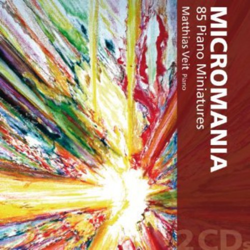 the album cover for Matthias Veit - Micromania: 85 Piano Miniatures