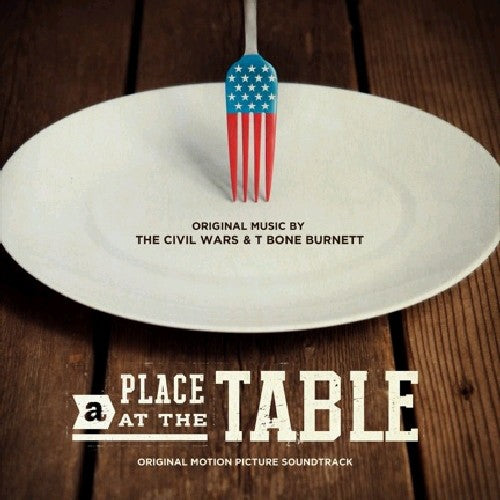 Civil Wars / Burnett,t-bone - Place At The Table - Music CD