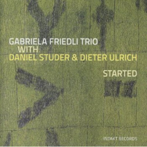 the album cover for Gabriela Friedli Trio - Started