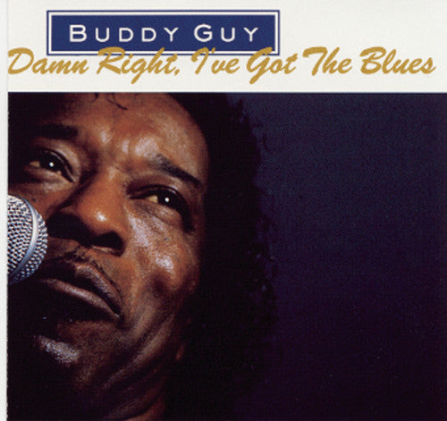 Guy,buddy - Damn Right I've Got The Blues - Music CD