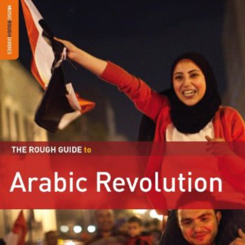 Rough Guide To Arabic Revolution / Various - Rough Guide To Arabic Revolution / Various - Music CD