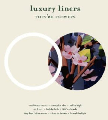 Luxury Liners - They're Flowers Vinyl Record