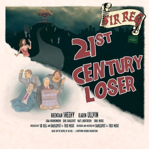 Sir Reg - 21st Century Loser - Music CD