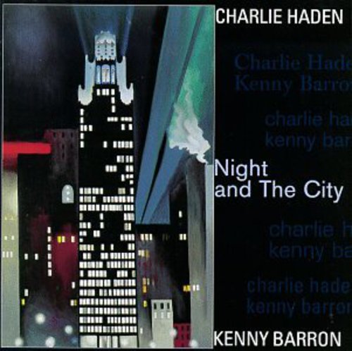 Haden,charlie / Barron,kenny - Night & The City - Music CD