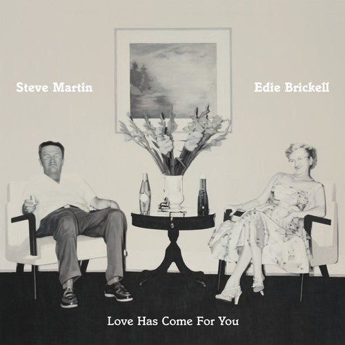 the album cover for Steve Martin & The Steep Canyon Rangers - Love Has Come for You