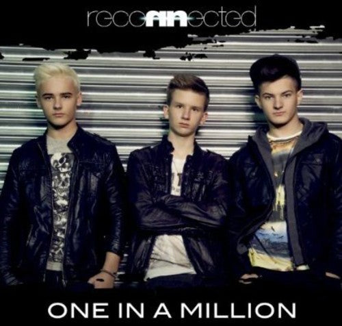 the album cover for Reconnected - One in a Million (3 Tracks)
