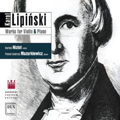 the album cover for Lipinski / Niziol / Mazurkiewicz - Works for Violin & Piano