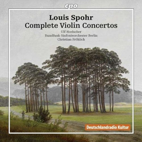 the album cover for Spohr / Hoelscher / Rundfunk-Sinfonieorchester - Complete Violin Concertos