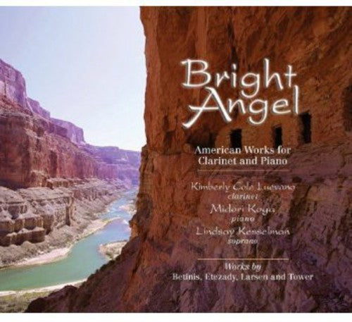 the album cover for Kimberly Cole-Luevano - Bright Angel - American Works for Clarinet & Piano