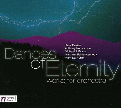 Bakker / Moravian Philharmonic Orch / Kucera - Dances Of Eternity: Works For Orchestra - Music CD